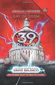 The 39 Clues: Cahills vs. Vespers Book 6: Day of Doom
