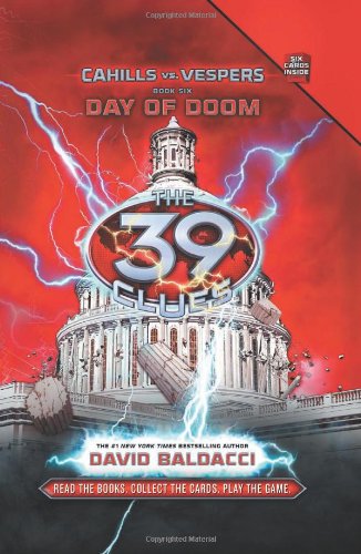 The 39 Clues: Cahills vs. Vespers Book 6: Day of Doom by David Baldacci