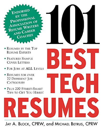 101 Best Tech Resumes by Jay A. Block