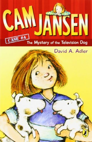 
Cam Jansen & The Mystery of the Television Dog (Cam Jansen)  by   David A. Adler (Author), Susanna Natti (Illustrator)