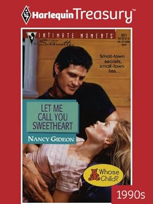 Let Me Call You Sweetheart (Silhouette Intimate Moments)