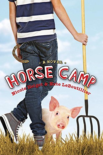 Horse Camp by Nicole Helget  ,