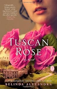 Tuscan Rose by Belinda Alexandra