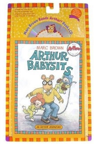 Arthur Babysits: Book & CD (Arthur Adventures) by Marc Brown