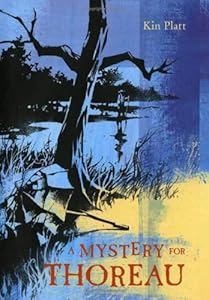 A Mystery for Thoreau by Kin Platt