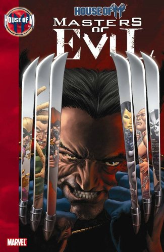 House of M: Masters of Evil by Christos Gage  ,