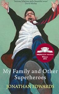 My Family and Other Superheroes