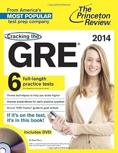 Cracking the GRE with 6 Practice Tests &amp; DVD, 2014 Edition