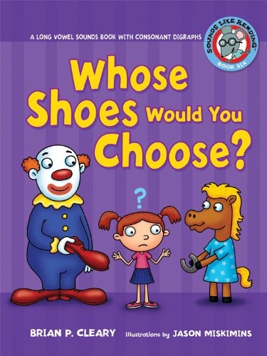 Whose Shoes Would You Choose? by Brian P. Cleary