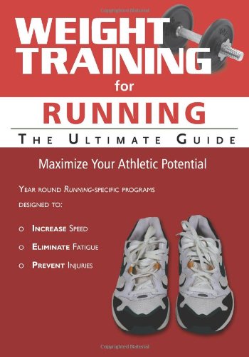 Weight Training for Running: The Ultimate Guide by Rob Price