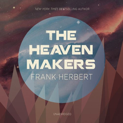 The Heaven Makers by Frank Herbert