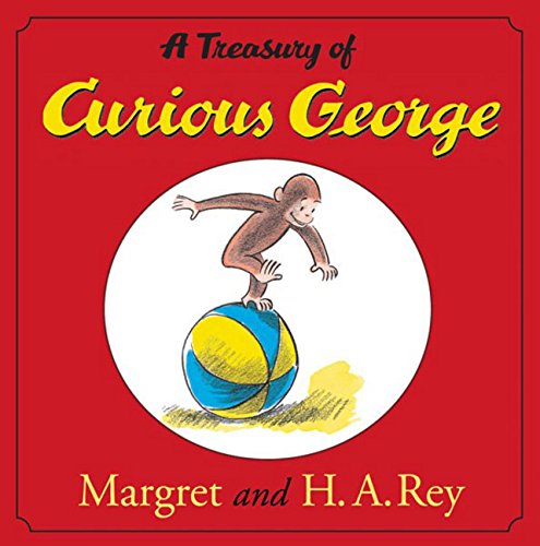 A Treasury of Curious George by Margret Rey