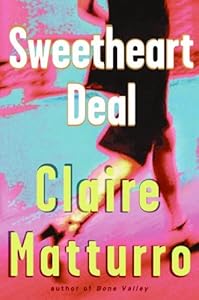 Sweetheart Deal by Claire Matturro