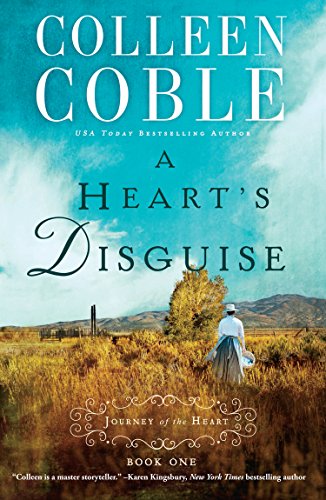 A Heart's Disguise by Colleen Coble