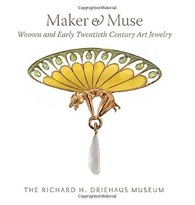 Maker and Muse: Women and Early Twentieth Century Art Jewelry