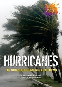 Hurricanes: The Science Behind Killer Storms