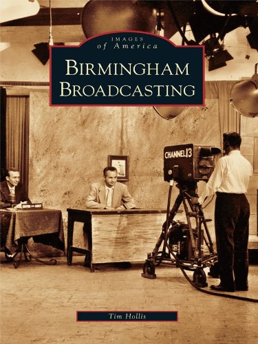 Birmingham Broadcasting by Tim Hollis