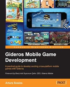 Gideros Mobile Game Development by Arturs Sosins