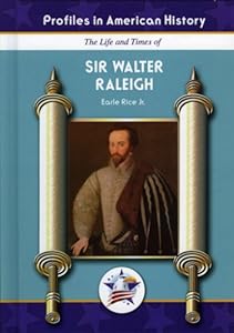 Sir Walter Raleigh (Profiles in American History)