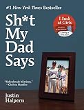 Sh*t My Dad Says