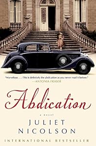 Abdication: A Novel