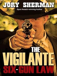 The Vigilante: Six-Gun Law