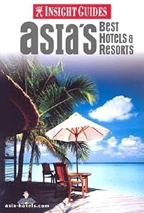 Asia's Best Hotels & Resorts