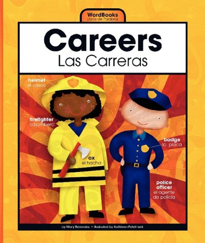 Careers/Las Carreras by Mary Berendes