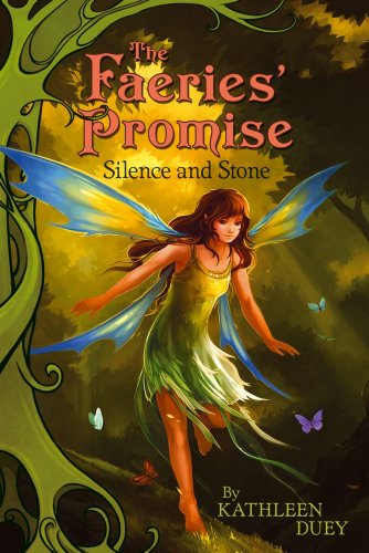 Silence and Stone (Faeries' Promise) by Kathleen Duey