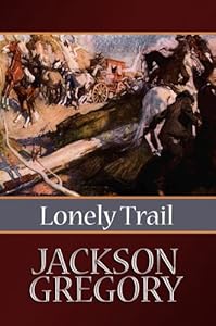 Lonely Trail (Center Point Western Complete (Large Print))