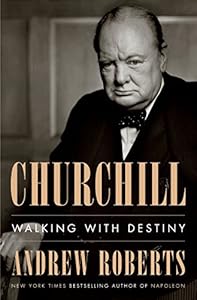 Churchill: Walking with Destiny
