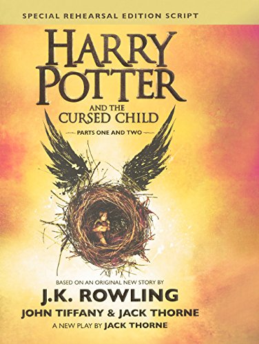 Harry Potter And The Cursed Child, Parts I And II by J. K. Rowling