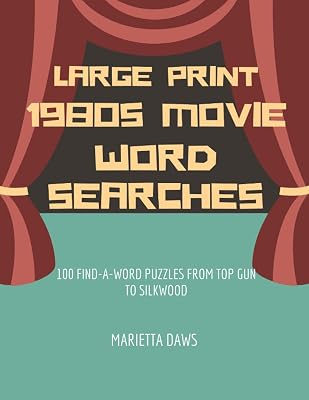 Large Print 1980s Movie Word Searches: 100 Find-a-Word Puzzles from Top Gun to Silkwood