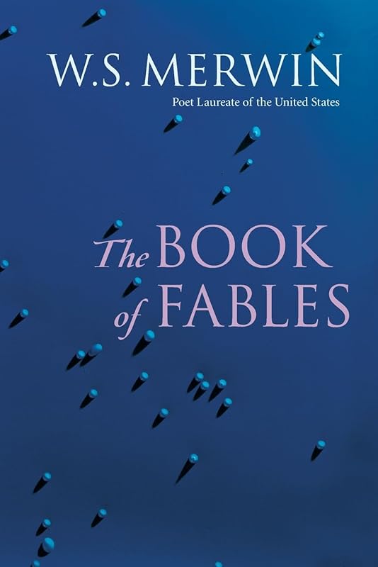 The Book of Fables by W.S. Merwin