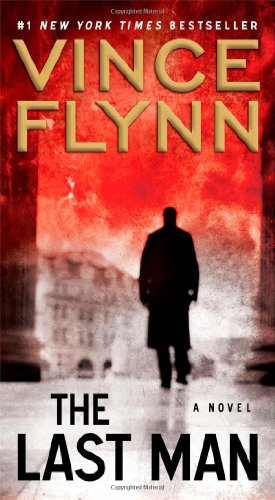 The Last Man: A Novel by Vince Flynn
