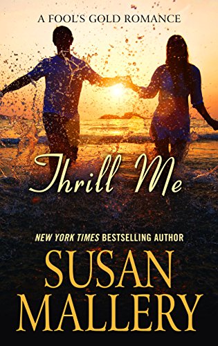 Thrill Me by Susan Mallery
