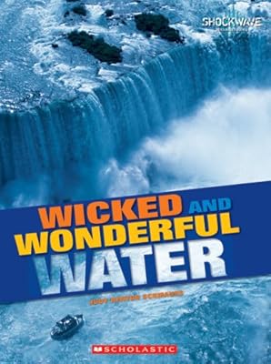 Wicked and Wonderful Water (Shockwave: Economics and Geography)