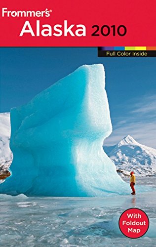 Fommer's Alaska 2010 by Charles Wohlforth