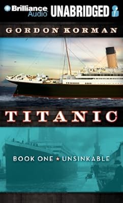 Titanic: Book One Unsinkable