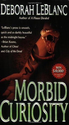 Morbid Curiosity by Deborah LeBlanc
