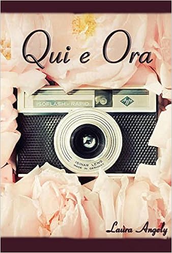 Laura Angely - Le avventure di Charlie Cartery Vol. 1 - Qui e ora (2015)