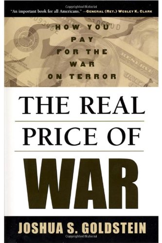The Real Price of War: How You Pay for the War on Terror by Joshua S. Goldstein