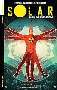 Solar: Man of the Atom Volume 1 - Nuclear Family