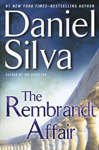 The Rembrandt Affair by Daniel Silva