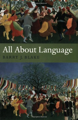 All About Language: A Guide by Barry J. Blake