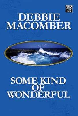 Some Kind of Wonderful (Center Point Premier Romance (Largeprint))