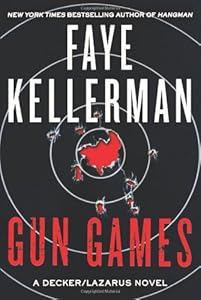 Gun Games: A Decker/Lazarus Novel