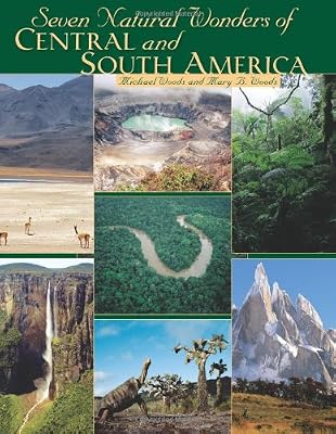 Seven Natural Wonders of Central and South America