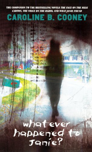 Whatever happened to Janie? by Caroline B Cooney