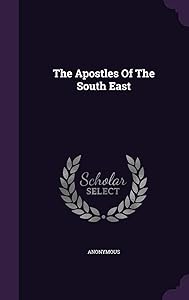 The Apostles Of The South East